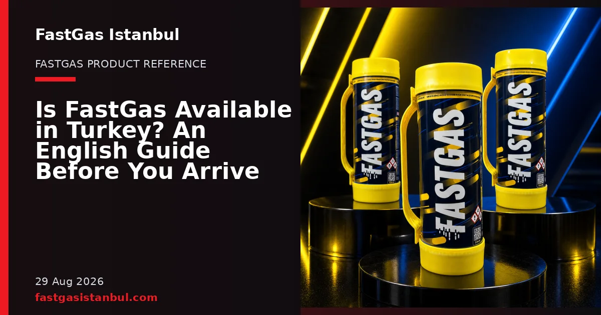 FastGas Istanbul blog cover showing product cylinders in a studio setting