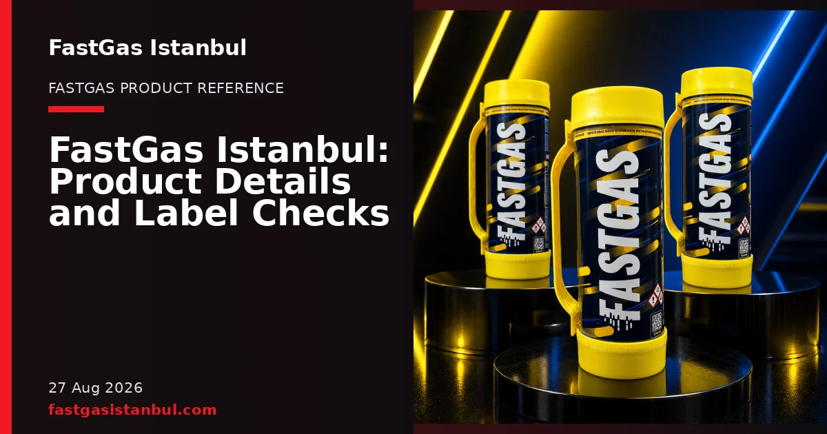 FastGas Istanbul blog cover showing product cylinders in a studio setting